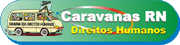 Caravanas de Direitos Humanos RN