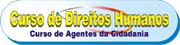 Curso de Agentes da Cidadania Direitos Humanos