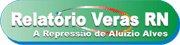 Relatório Veras A Repressão de Aluizio Alves em 1964 Memória Histórica Potiguar